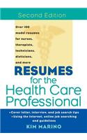 Resumes for the Health Care Professional