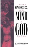 Consciousness and the Mind of God