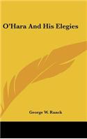 O'Hara And His Elegies