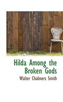 Hilda Among the Broken Gods