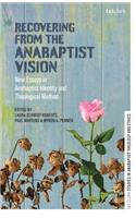 Recovering from the Anabaptist Vision