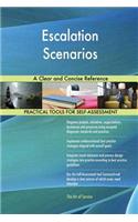 Escalation Scenarios A Clear and Concise Reference