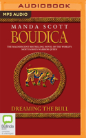 Boudica: Dreaming the Bull