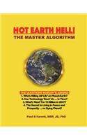 Hot Earth Hell! The Master Algorithm
