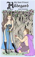 My Best Friend Hildegard