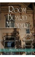 Room, Board and Murder