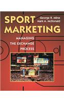 Sport Marketing: Managing the Exchange Process