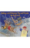 Adding with Sebastian Pig and Friends at the Circus