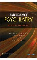 Emergency Psychiatry: Principles and Practice