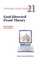 Goal-Directed Proof Theory