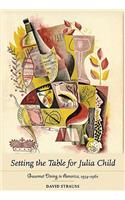 Setting the Table for Julia Child