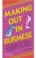 Making Out in Burmese