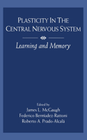 Plasticity in the Central Nervous System