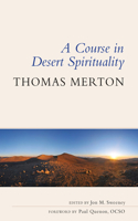 Course in Desert Spirituality