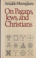 On Pagans, Jews, and Christians on Pagans, Jews, and Christians on Pagans, Jews, and Christians on Pagans, Jews, and Christians on Pagans, Jews,