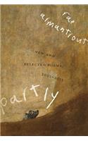 Partly: New and Selected Poems, 2001-2015