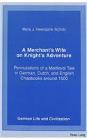Merchant's Wife on Knight's Adventure