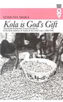 Kola Is God's Gift