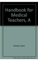A Handbook for Medical Teachers