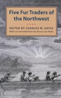 Five Fur Traders of the Northwest