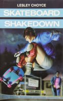 Skateboard Shakedown