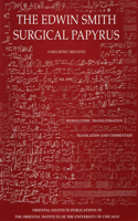 Edwin Smith Surgical Papyrus. Volume 1