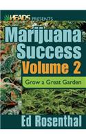 Ed Rosenthal's Marijuana Success Vol. 2