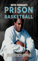 Prison Basketball