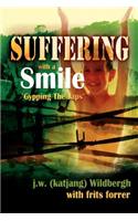 Suffering with a Smile