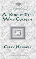A Knight This Way Cometh: (English)
