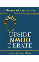 Upside Down Debate