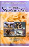 Glimpses of the Open Gates of Heaven