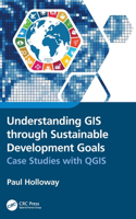 Understanding GIS through Sustainable Development Goals