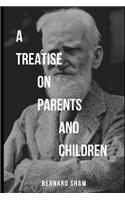 A Treatise on Parents and Children