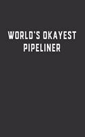 World's Okayest Pipeliner