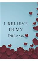I Believe In My Dreams