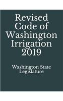 Revised Code of Washington Irrigation 2019