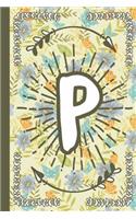 Boho Monogram: Boho Initial P Letter Arrow Floral Monogram Perpetual Calendar Monthly Weekly Planner Organizer 6x9 Gift Idea for Woman and Girl