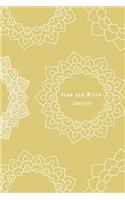 Drawing and Write Journal: Yellow Mandala Soft Cover Dual Design Alternating Half College Ruled Half Blank Creative Sketchbook with Lined Pages Drawing or Doodling & Writing J