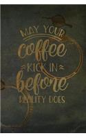 May Your Coffee Kick in Before Reality Does: Celebrate Your Love of Coffee with This Year-Long Weekly Journal