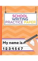 School Writing Practice Paper: Workbook of Dotted Lined Handwriting Practice Paper Sheet Book for Girl, Boy, Kid, Toddler, Preschool, Kindergarten, Nursery, Elementary - Beginner 