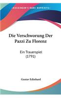 Die Verschworung Der Pazzi Zu Florenz