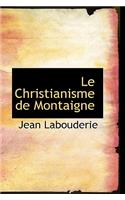 Le Christianisme de Montaigne