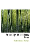 At the Sign of the Hobby Horse