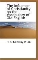 The Influence of Christianity on the Vocabulary of Old English