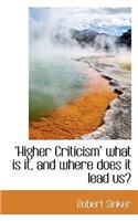 Higher Criticism What Is It, and Where Does It Lead Us?