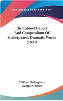 The Cabinet Gallery And Compendium Of Shakespeare's Dramatic Works (1890)