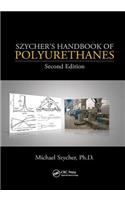 Szycher's Handbook of Polyurethanes