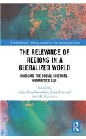 Relevance of Regions in a Globalized World