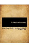 Cost of Mining
